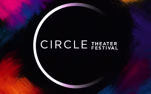 Circle theater festival  on 45th street in Manhattan in September and October 2025