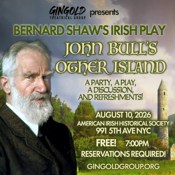 John Bull other island reading at the American Irish historical society